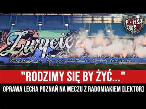 Rodzimy Si By Y Oprawa Lecha Pozna Na Meczu Z Radomiakiem