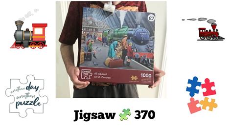 Mattys Time Lapse Puzzles 28 07 22 JIGSAW 370 Corner Piece All Aboard