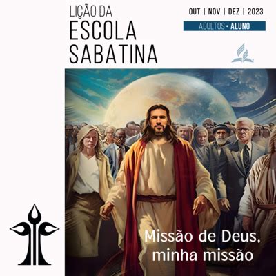 Lição 2 Escola Sabatina O Deus triúno a origem da missão by