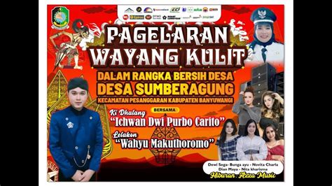 Live Wayang Kulit Ki Ichwan Dwi Purbo Carito Wahyu Makuthoromo