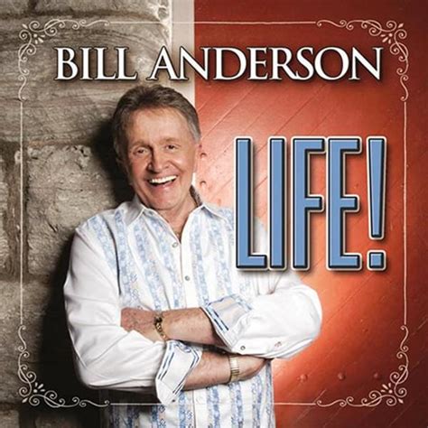 Bill Anderson Life Lyrics And Tracklist Genius