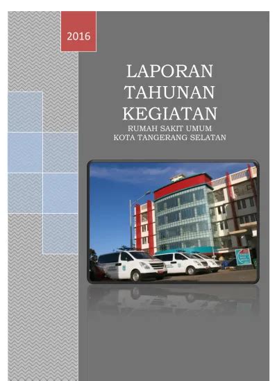 Laporan Tahunan Kegiatan Rumah Sakit Umum Kota Tangerang Selatan