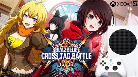 Xbox Series S Gameplay Graphics In Blazblue Cross Tag Battle