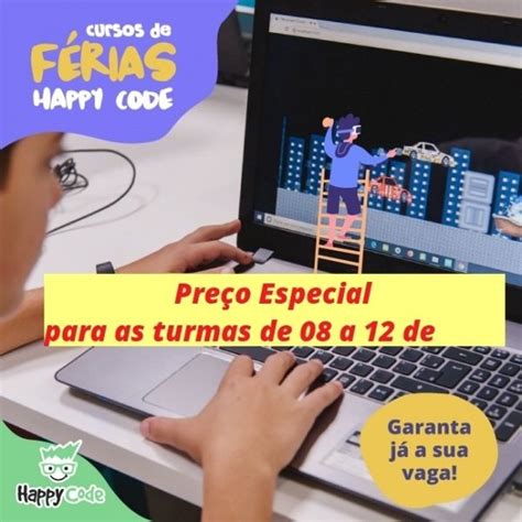 Curso de FÉRIAS HAPPY CODE ASA SUL Programação e Desenvolvimento de