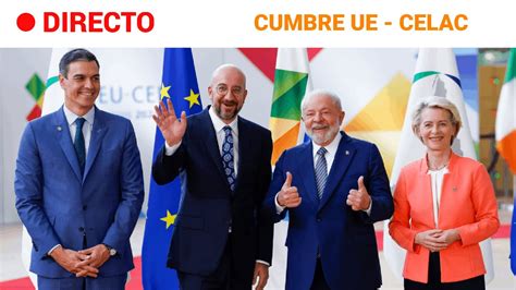 UE CELAC Llegada a la CUMBRE de los LÍDERES EUROPEOS y