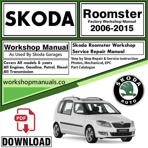 Skoda Roomster Workshop Repair Manual Download – Workshop Repair