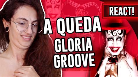 React Gloria Groove A Queda Clipe Oficial Luma Show Youtube