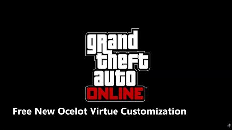 GTA Online Free New Ocelot Virtue Customization YouTube