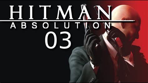 Lets Play Hitman Absolution Gameplay German Deutsch 03 Blake Dexter