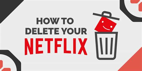 How To Delete Your Netflix Account In Under Minutes