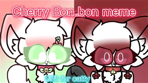 Cherry Bon Bon Memet For Catty And Rosie Ft Cherry Youtube