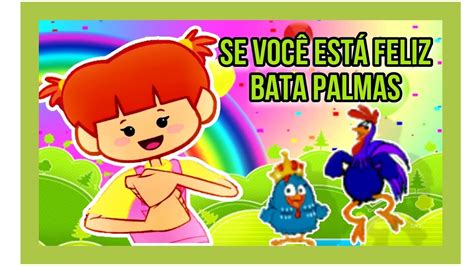 Se Você está Feliz Bata Palmas Música para bebês Galinha Pintadinha