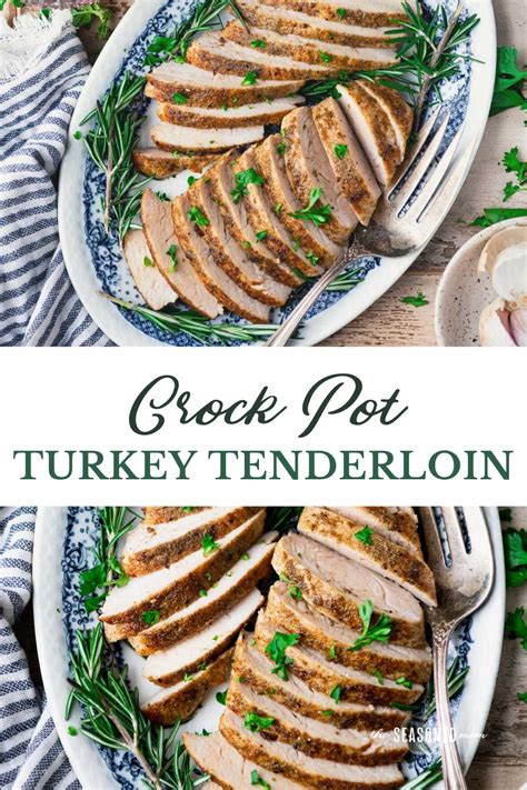 Crock Pot Turkey Tenderloin The Seasoned Mom