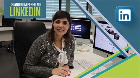 Como Criar Perfil No Linkedin Blog Da Mau