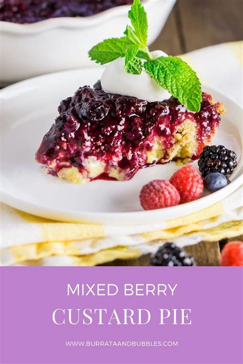 Mixed Berry Custard Pie Recipe Desserts Dessert Recipes Easy Fruity Dessert Recipe