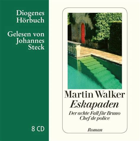 Eskapaden Bruno Chef De Police Bd8 8 Audio Cds Von Martin Walker