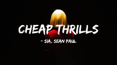 Sia Cheap Thrills Lyrics Ft Sean Paul Youtube