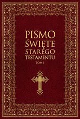 Pismo Wi Te Starego Testamentu Tom Opracowanie Zbiorowe