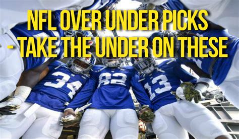 Nfl Over Under Picks Five Teams To Take The Under 2017