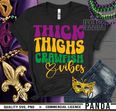 Thick Thighs Crawfish Vibes SVG PNG Mardi Gras Svg Funny Mardi Gras