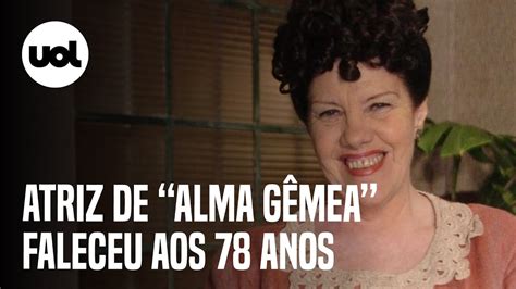 Morre A Atriz Neusa Maria Faro Aos 78 Anos YouTube