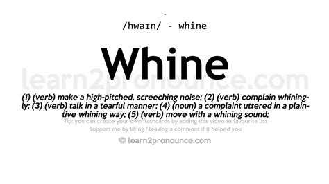 Whine pronunciation and definition - YouTube