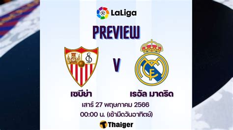 Sevilla Vs Real Madrid Live Spanish La Liga News Directory 3