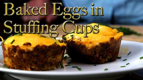 Baked Eggs In Stuffing Cups Chow Recipes Youtube