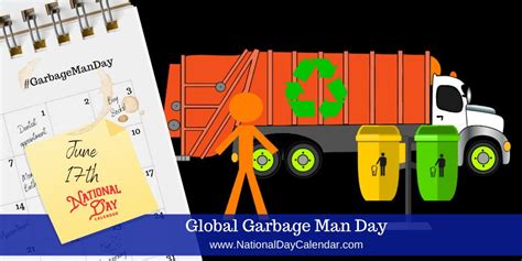 Global Garbage Man Day June Men S Day Garbage National Day