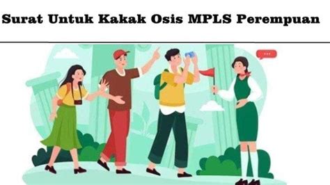 Contoh Surat Untuk Kakak Osis Mpls Perempuan Singkat Dan