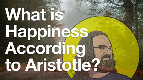 What Is Happiness According To Aristotle Youtube