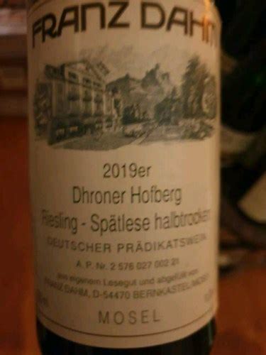 Franz Dahm Dhroner Hofberg Riesling Spätlese Halbtrocken Vivino US