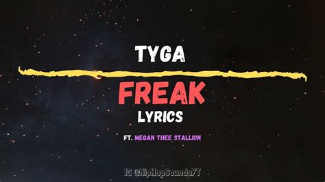 Tyga FREAK Lyrics Ft Megan Thee Stallion YouTube