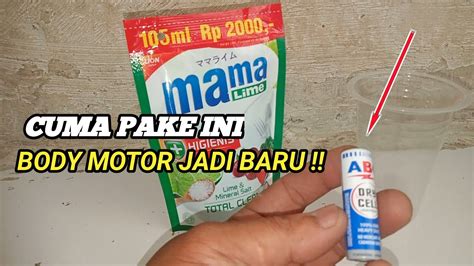 Cara Bikin Bodi Motor Lebih Mengkilap Seperti Baru Youtube