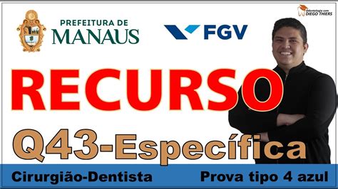 RECURSO DO GABARITO CONCURSO SEMSA MANAUS CIRURGIÃO DENTISTA BANCA