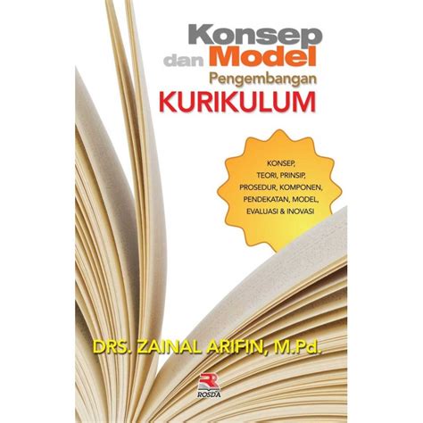 Konsep Dan Model Pengembangan Kurikulum Pt Remaja Rosdakarya