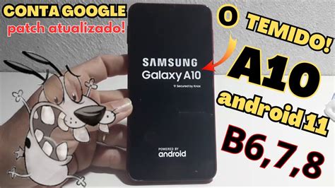 DESBLOQUEIO Conta GOOGLE A10 A105m ANDROID 11 Todos OS BINARIOS