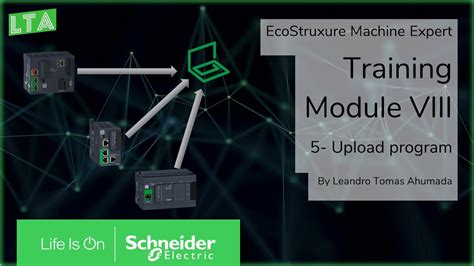 EcoStruxure Machine Expert Training M8 5 Upload Program From M241