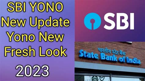 Yono App New Update 2023 Yono App New Features Yono App New Look