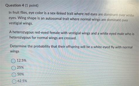 Solved In Fruit Flies Eye Color Is A Sex Linked Trait Where