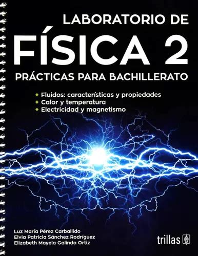 Laboratorio De F Sica Pr Cticas Para Bachillerato Trillas Mercadolibre