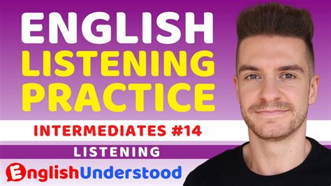 English Listening Practice For Intermediates Improve Your Listening