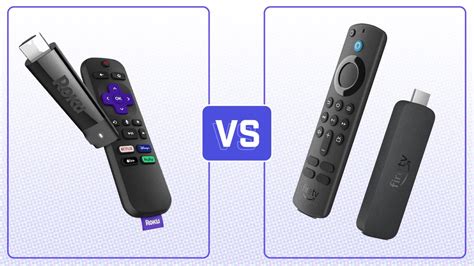 Roku Vs Amazon Fire TV Stick Finding The Best Streamer Blog