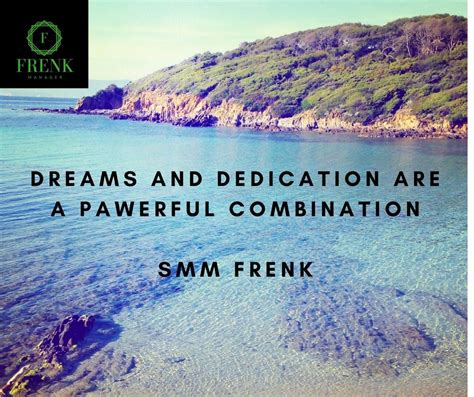 Dreams And Dedication Are A Pawerful Combination Motivational Quotes Dedication Motivation