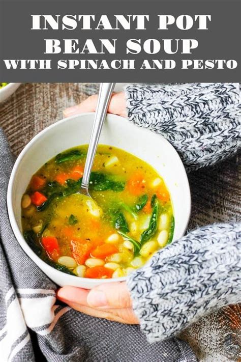 Instant Pot Bean Soup With Spinach And Pesto Eating European Recipe