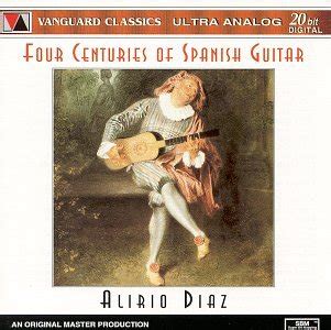 Centuries Of Spanish Guitar Diaz Alirio Amazon De Musik