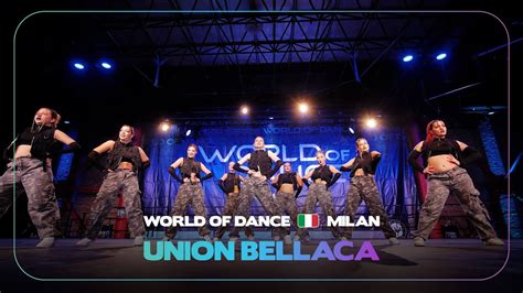 Union Bellaca Team Division Frontrow World Of Dance Milan