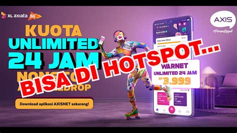 BERBAGI KUOTA WARNET UNLIMITED AXIS CARA HOTSPOT UNLIMITED WARNET