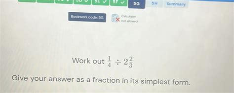 Solved 5E 5F 5G 5H Summary Bookwork Code 5G Calculator Not Allowed