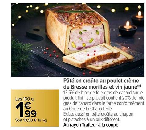 Promo P T En Cro Te Au Poulet Cr Me De Bresse Morilles Et Vin Jaune